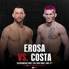 MMA Match Preview: Julian Erosa (31-11) vs. Melquizael Costa (23-7)