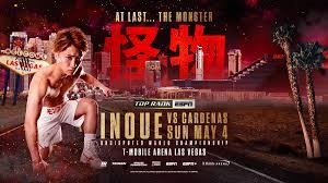 Boxing Match Preview: Naoya Inoue (29-0-0, 26 KOs) vs. Ramon Cardenas (26-1-0, 14 KOs)