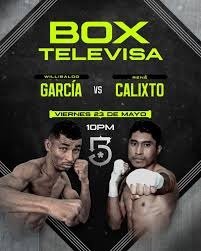 Boxing Match Preview: Rene Calixto (23-0-1, 9 KOs) vs. Willibaldo Garcia (22-5-2, 13 KOs)