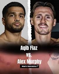 Boxing Match Preview: Aqib Fiaz (13-1-0, 2 KOs) vs. Alex Murphy (13-1-0, 0 KOs)