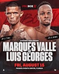 Boxing Match Preview: Marques Valle (11-0, 9 KOs) vs. Luis Georges (10-1, 6 KOs)