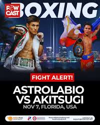 Boxing Match Preview: Katsuma Akitsugi (13-0-0, 3 KOs) vs. Vincent Astrolabio (20-5-0, 15 KOs)