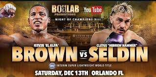 Boxing Match Preview: Cletus Seldin (29-1-0, 23 KOs) vs. Kevin Hayler Brown (8-0-0, 3 KOs)