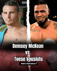 Boxing Match Preview: Toese Vousiutu (8-2-0, 5 KOs) vs. Demsey McKean (23-2-0, 15 KOs)