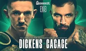 Boxing Match Preview: Jazza Dickens (36-5-0, 15 KOs) vs. Anthony Cacace (24-1-0, 9 KOs)