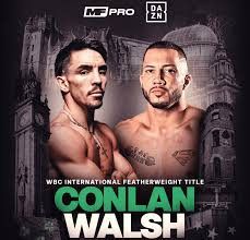 Boxing Match Preview: Michael Conlan (20-3-0, 10 KOs) vs. Kevin Walsh (19-0-0, 10 KOs)